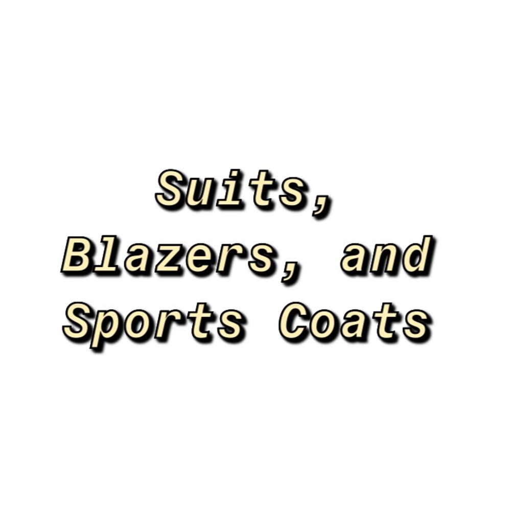Suits, Blazers, and Sport Coats